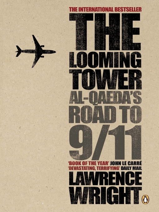 Title details for The Looming Tower by Lawrence Wright - Wait list